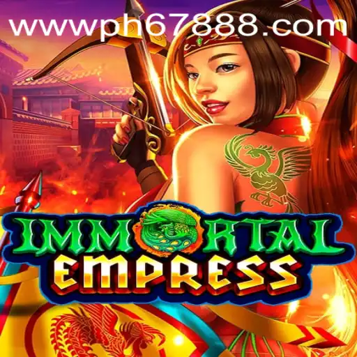 Unveiling ImmortalEmpress: A New Era of Strategy and Myth