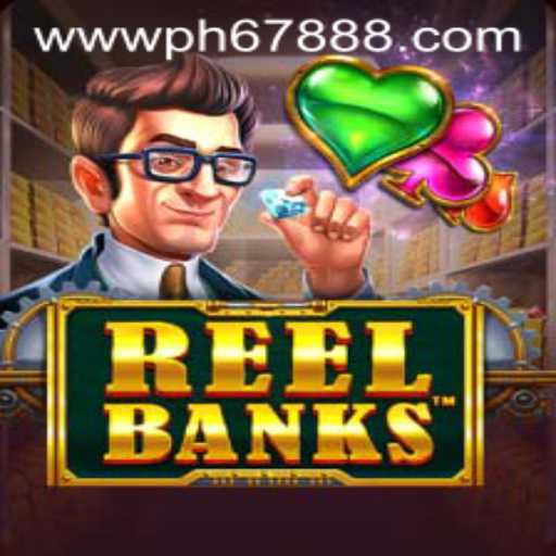 ReelBanks Game Review and Modern Gameplay Insights