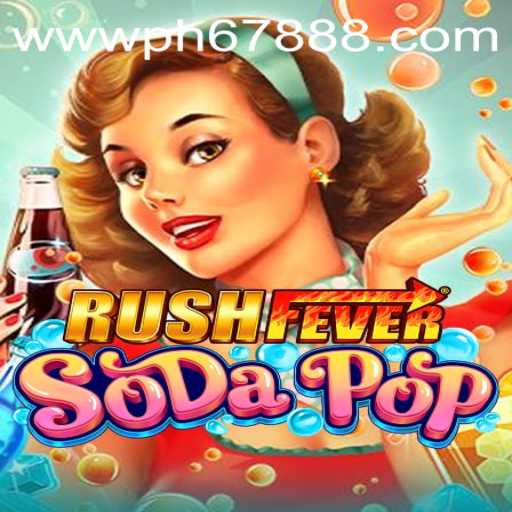 Explore the Thrills of RushFeverSodaPop: A Unique Gaming Experience